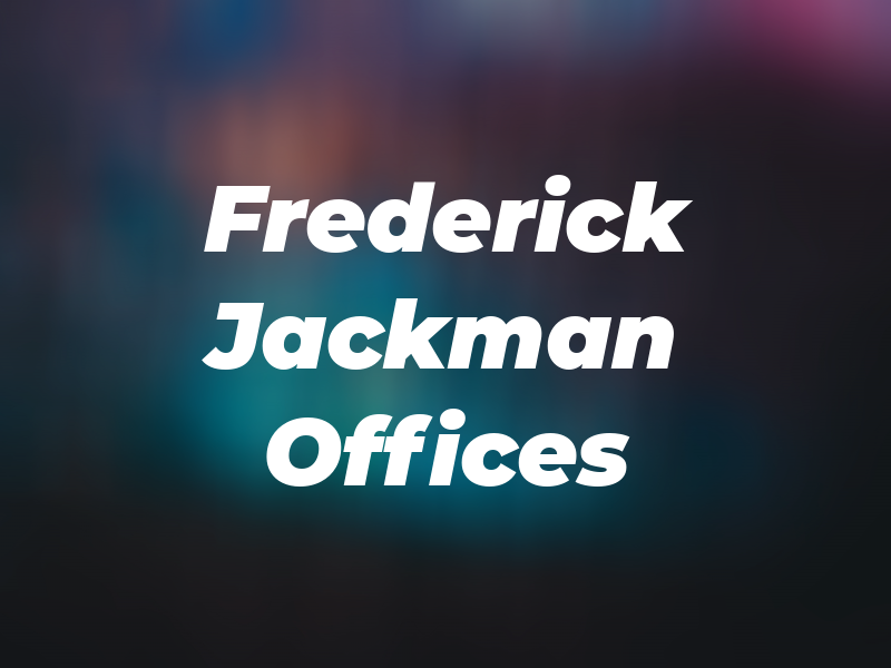 Frederick Jackman Law Offices