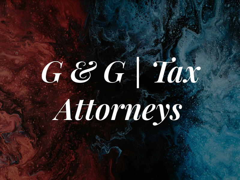 G & G | Tax Attorneys