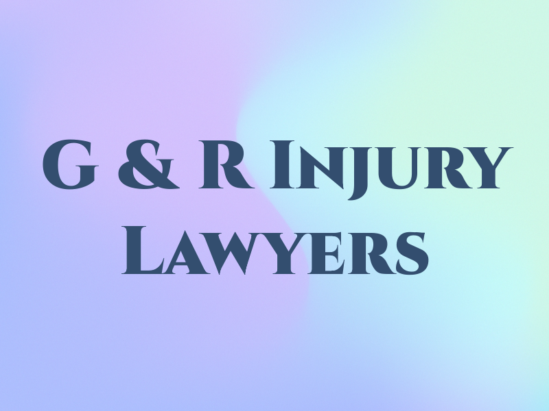 G & R Injury Lawyers