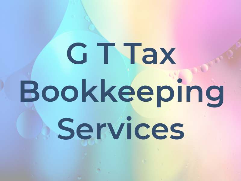 G T Tax Bookkeeping Services