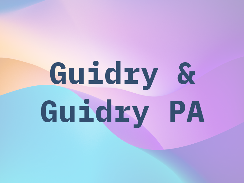 Guidry & Guidry PA