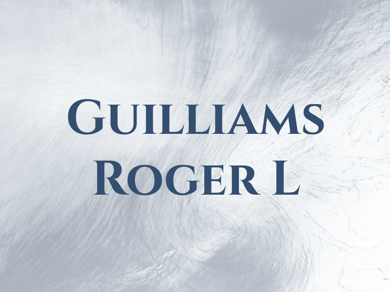 Guilliams Roger L