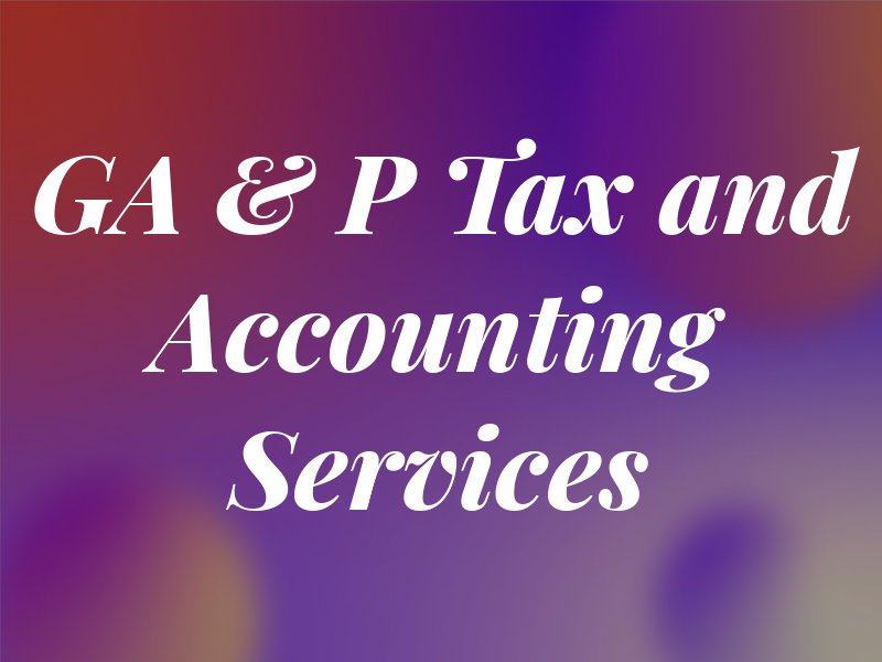 GA & P Tax and Accounting Services