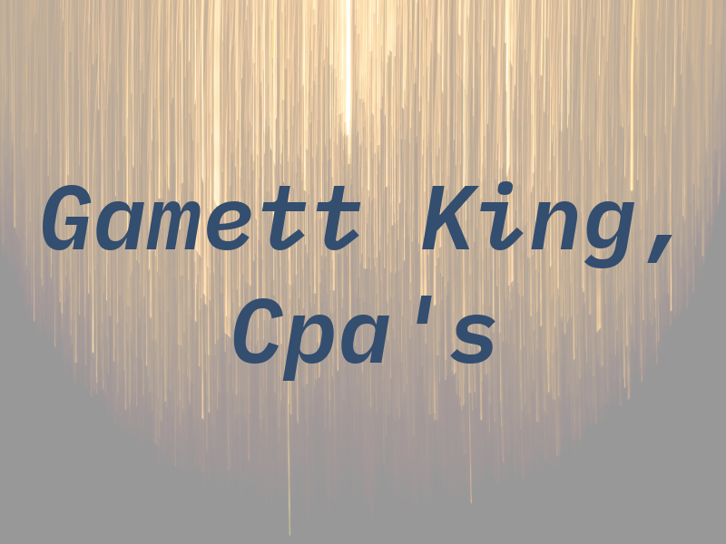 Gamett & King, Cpa's