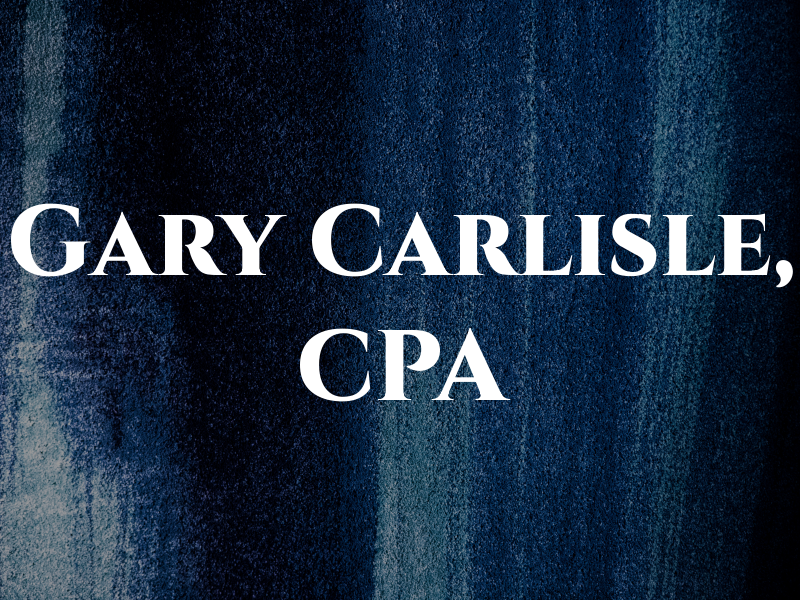 Gary Carlisle, CPA