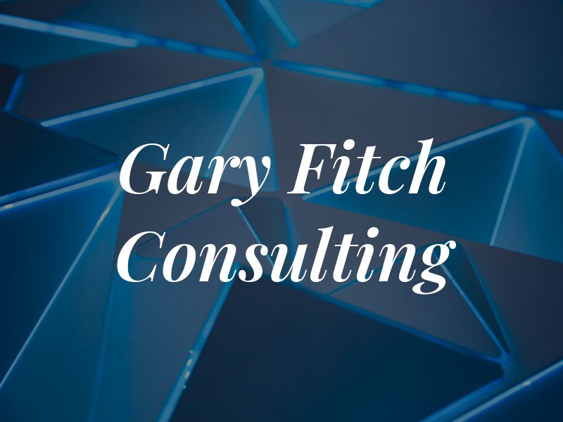 Gary E. Fitch Consulting