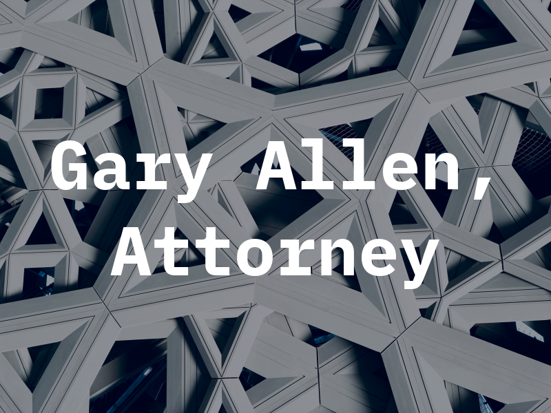 Gary F. Allen, Attorney at Law