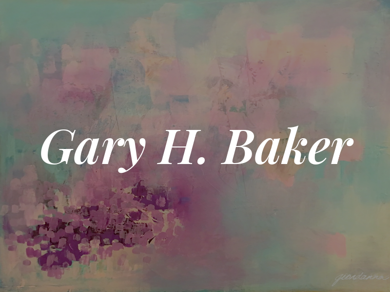 Gary H. Baker