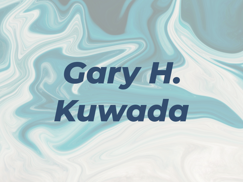 Gary H. Kuwada
