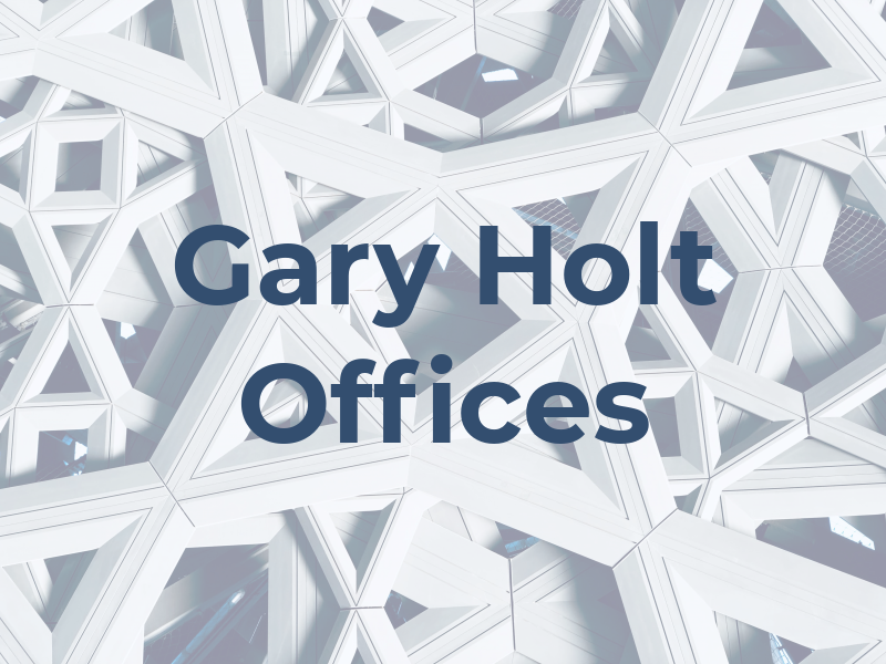 Gary J Holt Law Offices