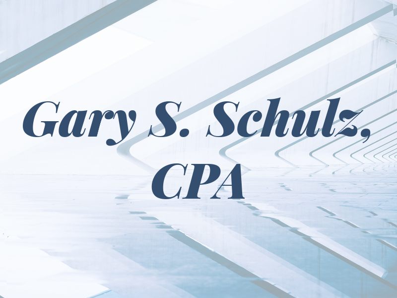 Gary S. Schulz, CPA