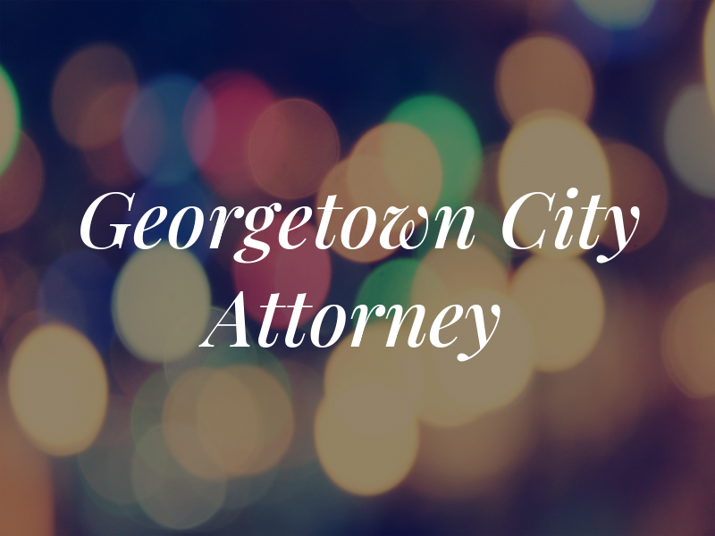 Georgetown City Attorney
