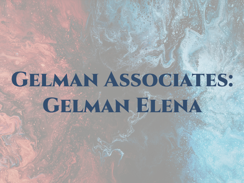 Gelman & Associates: Gelman Elena R