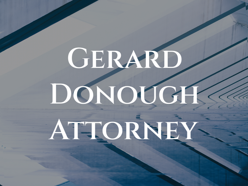 Gerard T. Mc Donough Attorney at Law