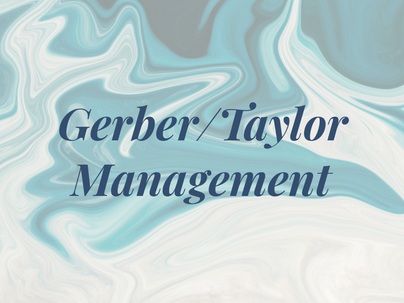 Gerber/Taylor Management