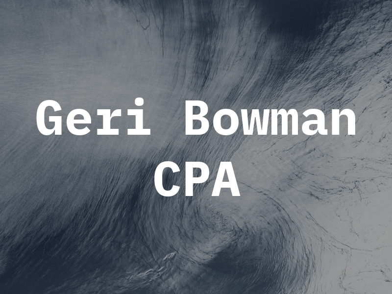 Geri Bowman CPA