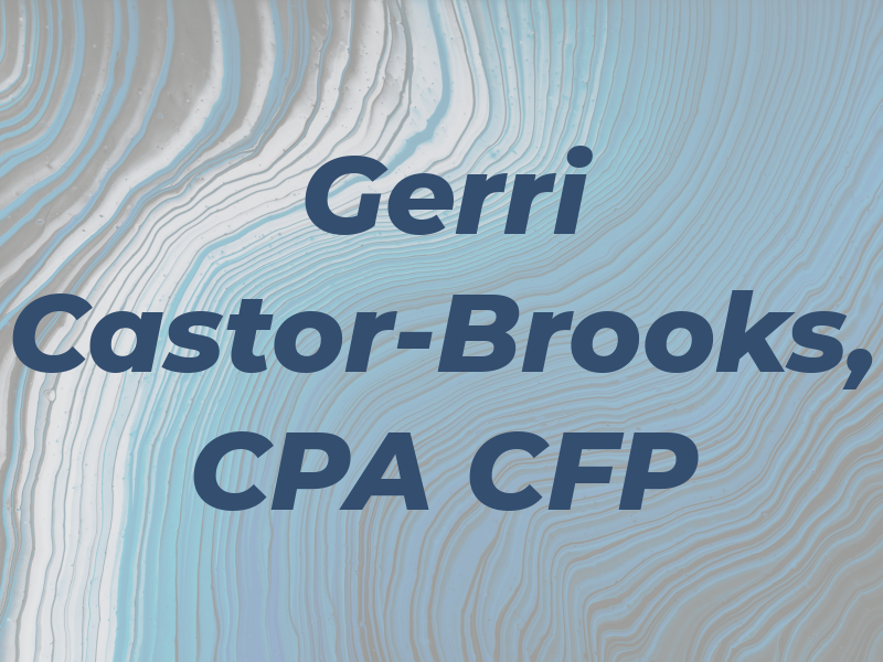 Gerri Castor-Brooks, CPA CFP