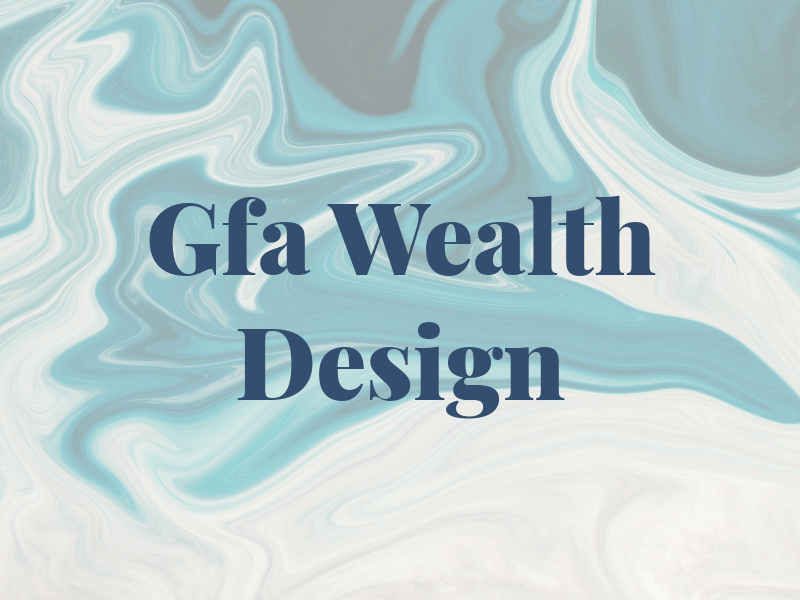 Gfa Wealth Design