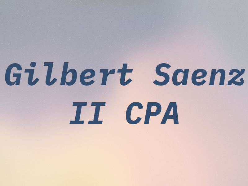 Gilbert Saenz II CPA