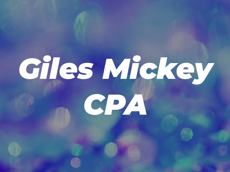 Giles Mickey CPA
