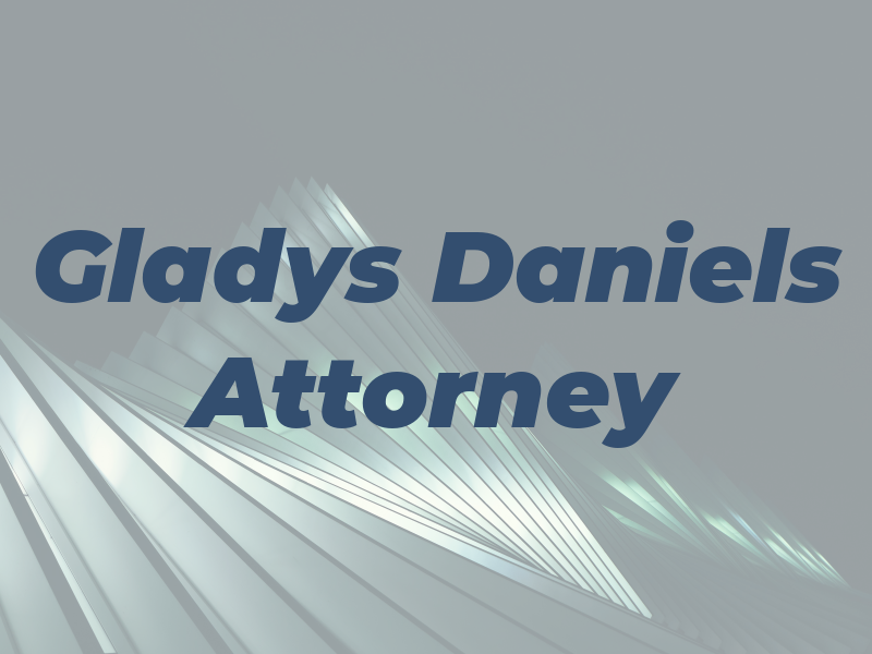 Gladys N. Daniels Attorney