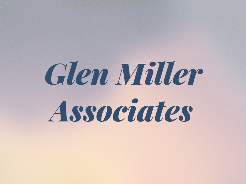 Glen Miller & Associates