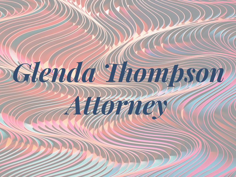 Glenda R Thompson Attorney