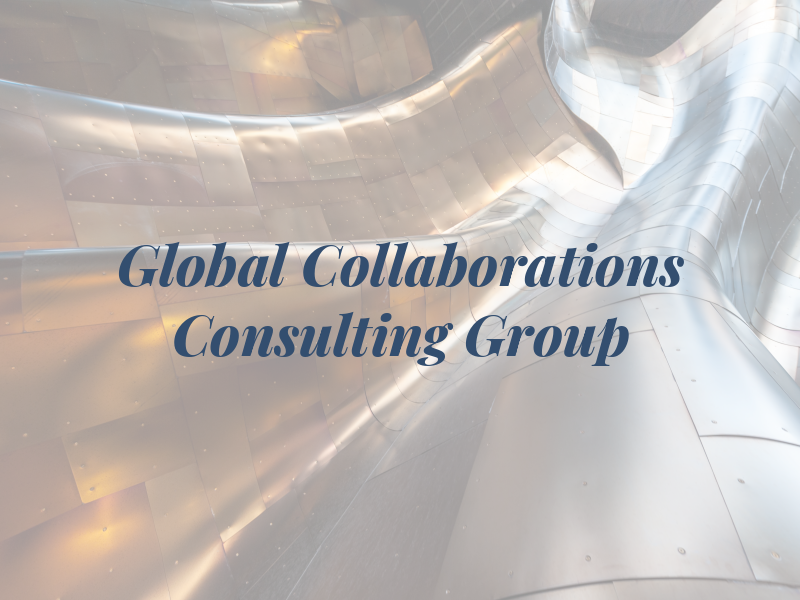 Global Collaborations Consulting Group