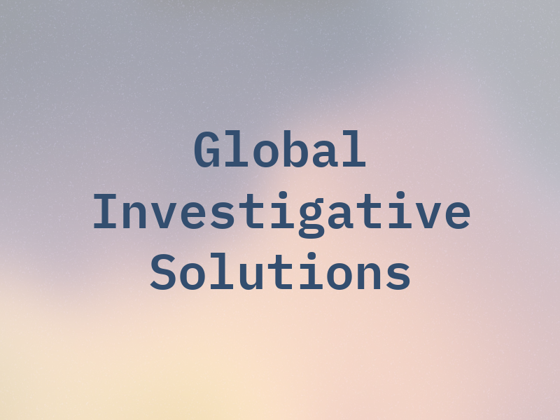 Global Investigative Solutions