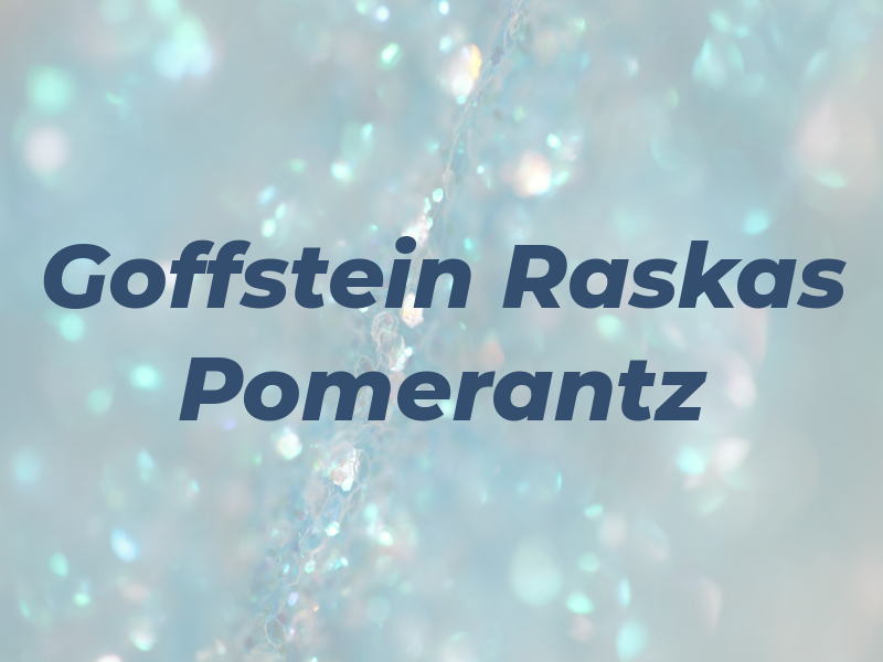 Goffstein Raskas Pomerantz