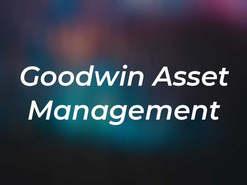 Goodwin Asset Management