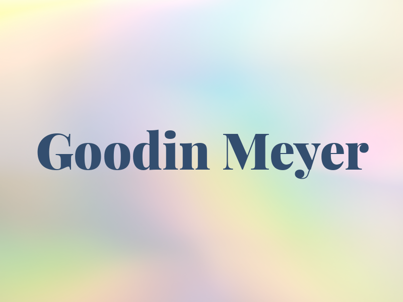 Goodin Meyer