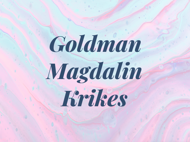 Goldman Magdalin & Krikes