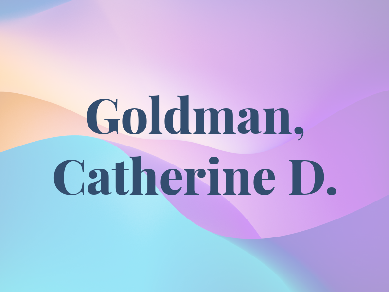 Goldman, Catherine D.