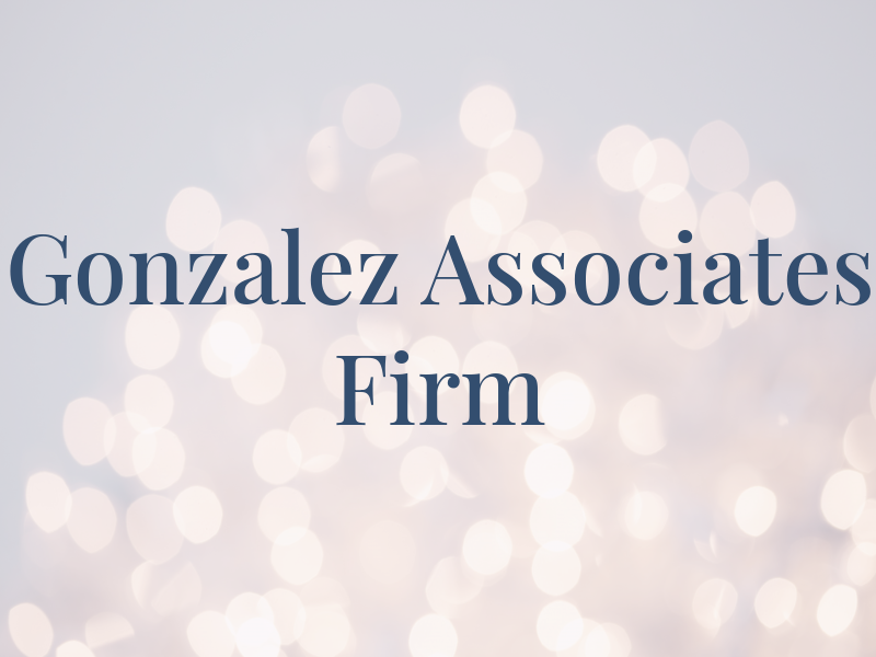 Gonzalez & Associates Law Firm