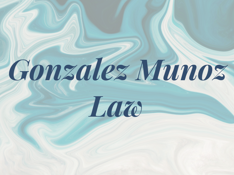 Gonzalez Munoz Law