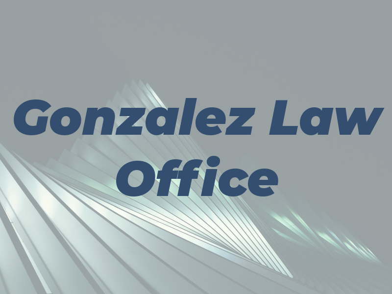 Gonzalez Law Office