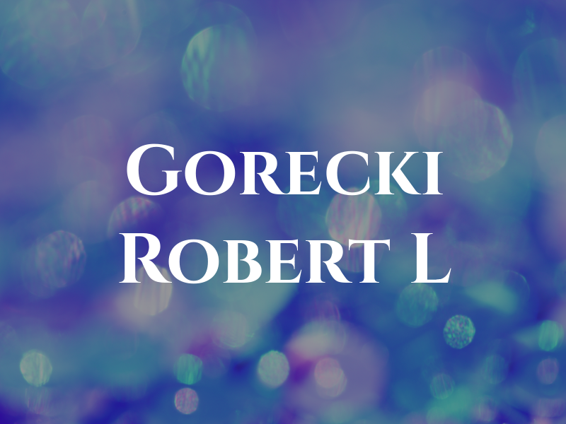 Gorecki Robert L