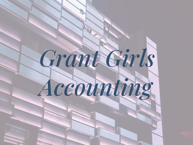 Grant Girls Accounting