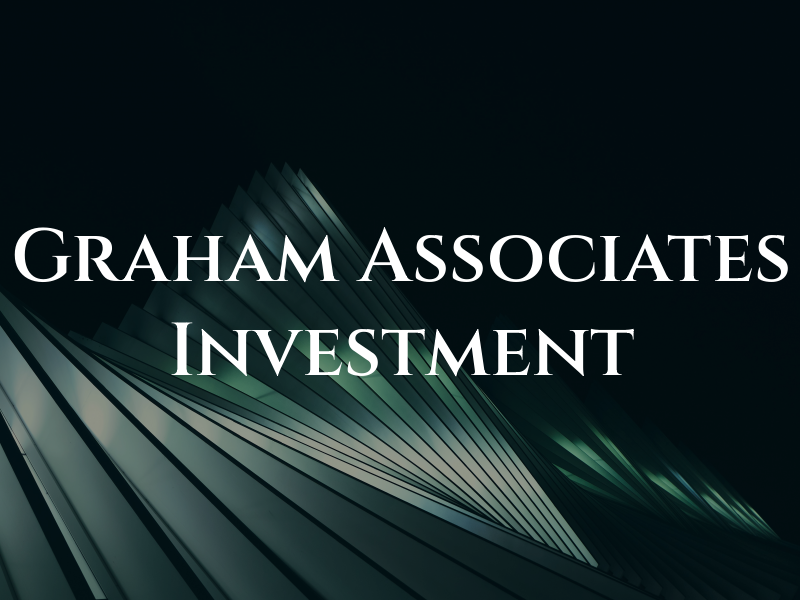 Graham & Associates Investment