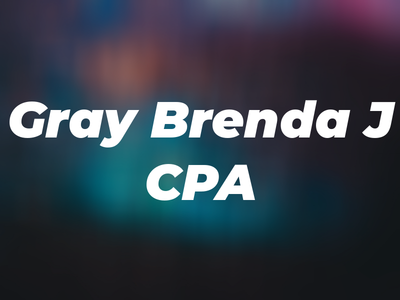 Gray Brenda J CPA