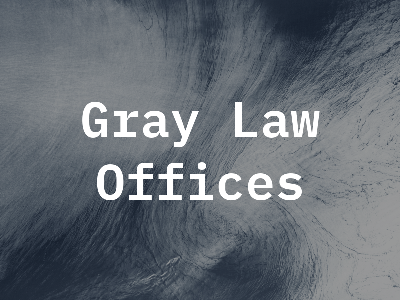 Gray Law Offices