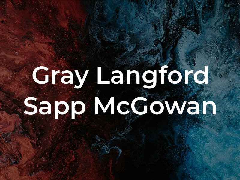 Gray Langford Sapp McGowan