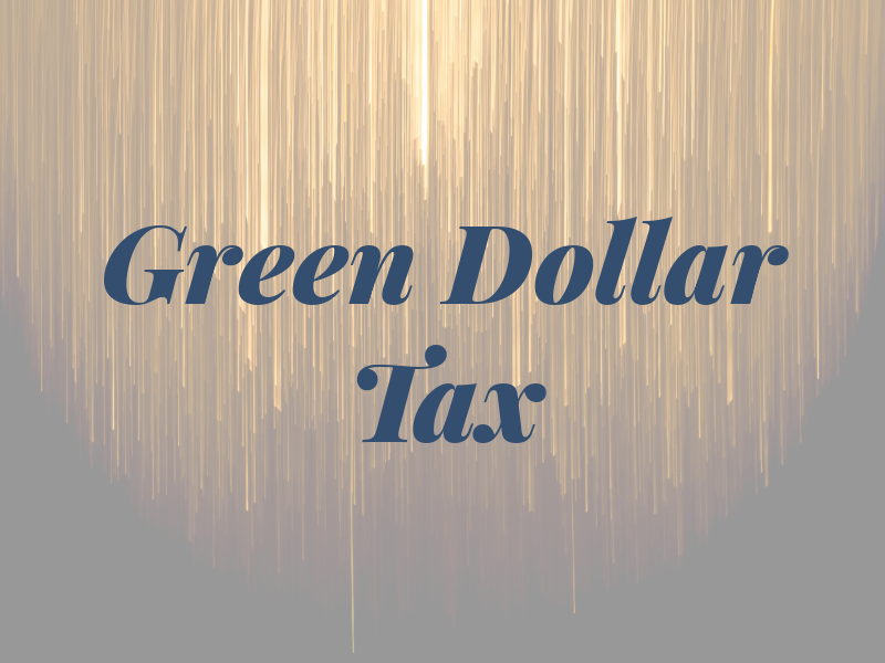 Green Dollar Tax