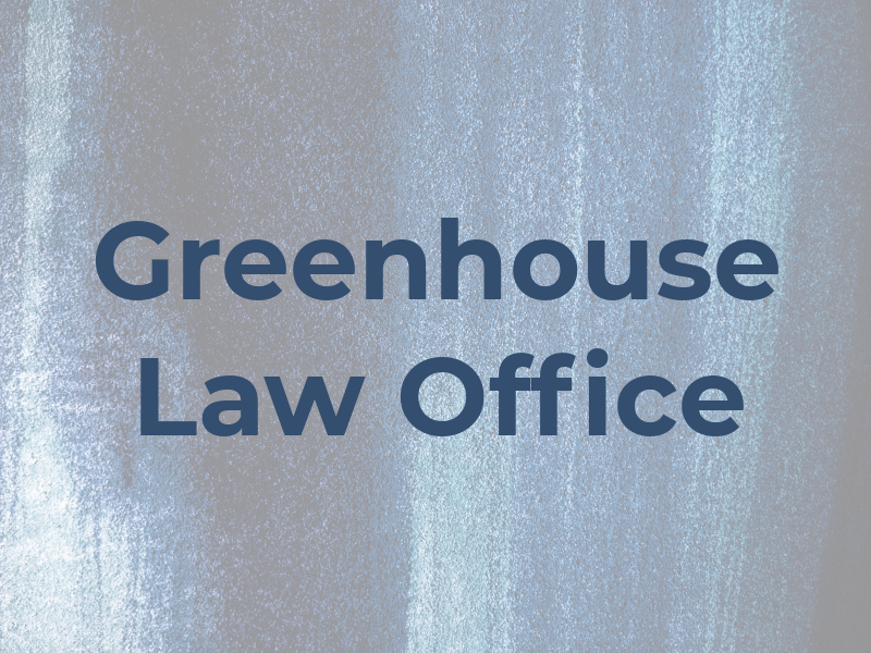 Greenhouse Law Office