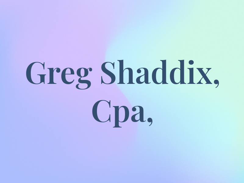 Greg Shaddix, Cpa, CFP