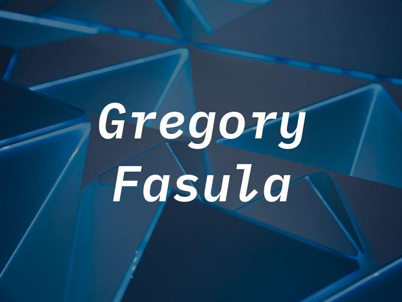 Gregory Fasula
