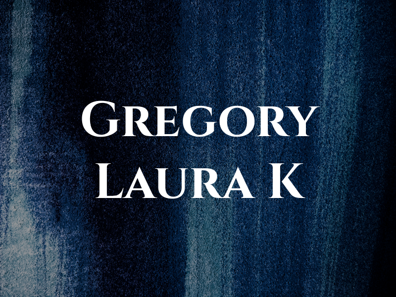 Gregory Laura K