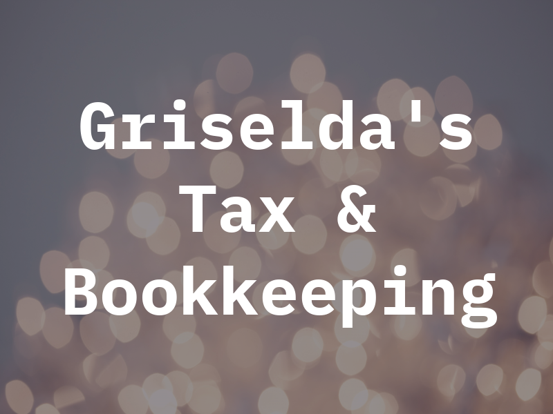 Griselda's Tax & Bookkeeping