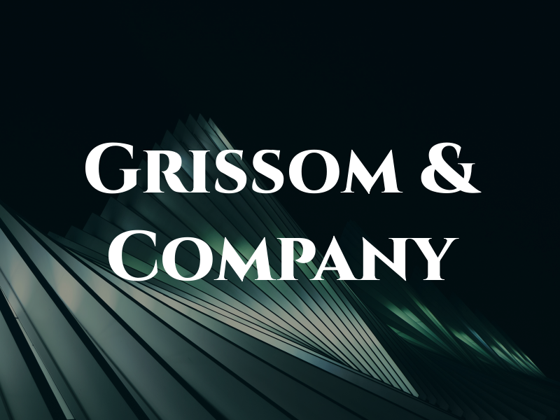 Grissom & Company